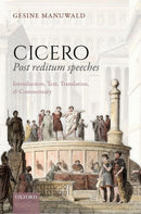 Cicero, Post Reditum Speeches: Introduction, Text, Translation, and Commentary-9780198850755