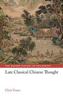 Late Classical Chinese Thought-9780198851066