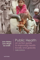 Public Health : An action guide to improving health locally and globally-9780198855187