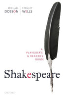 Shakespeare: A Playgoer''s & Reader''s Guide