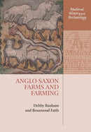 Anglo-Saxon Farms and Farming-9780198855507