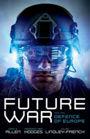 Future War and the Defence of Europe-9780198855835