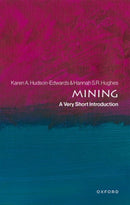 Mining : A Very Short Introduction-9780198861362