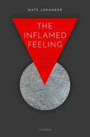 The Inflamed Feeling : The Brain's Role in Immune Defence-9780198863441