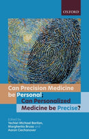 Can precision medicine be personal; Can personalized medicine be precise?-9780198863465
