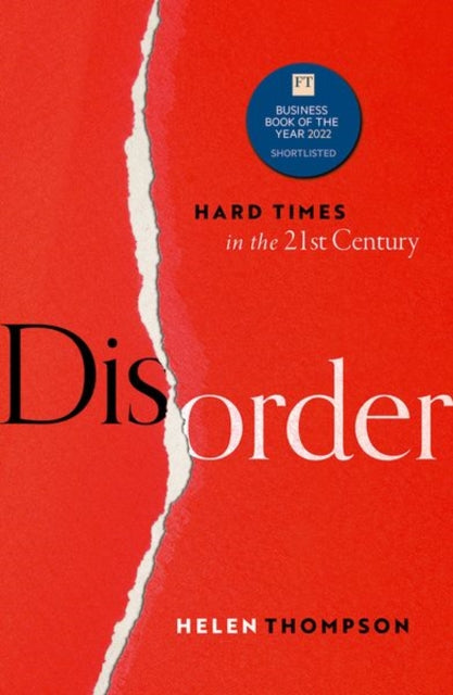 Disorder : Hard Times in the 21st Century-9780198865018