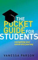 The Pocket Guide for Students : Navigating Your University Journey-9780198865230