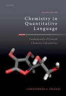 Chemistry in Quantitative Language : Fundamentals of General Chemistry Calculations-9780198867784