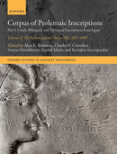 Corpus of Ptolemaic Inscriptions : Part I: Greek, Bilingual, and Trilingual Inscriptions from Egypt - Volume 2, The Fayum and the Valley (Nos. 207-409)-9780198868309