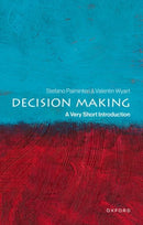Decision Making : A Very Short Introduction-9780198869573