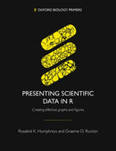 Presenting Scientific Data in R : Creating effective graphs and figures-9780198870470
