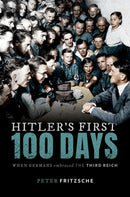Hitler''s First Hundred Days