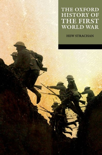 The Oxford History of the First World War-9780198871170