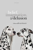 Belief, Imagination, and Delusion-9780198872221