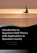 Introduction to Quantum Field Theory with Applications to Quantum Gravity-9780198872344