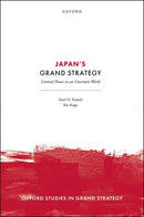 Japan's Grand Strategy : Liminal Power in an Uncertain World-9780198872627