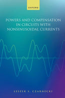 Powers and Compensation in Circuits with Nonsinusoidal Current-9780198879206