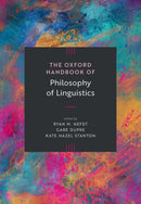 The Oxford Handbook of Philosophy of Linguistics-9780198879640