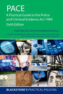 PACE : A Practical Guide to the Police and Criminal Evidence Act 1984-9780198883272