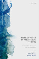 Methodology in Private Law Theory : Between New Private Law and Rechtsdogmatik-9780198885306