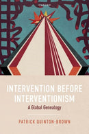 Intervention before Interventionism : A Global Genealogy-9780198886457