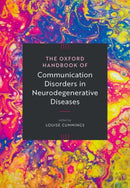 The Oxford Handbook of Communication Disorders in Neurodegenerative Diseases-9780198888482