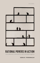Rational Powers in Action : Instrumental Rationality and Extended Agency-9780198889564