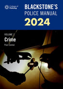 Blackstone's Police Manual Volume 1: Crime 2024-9780198890638