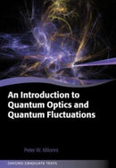 An Introduction to Quantum Optics and Quantum Fluctuations-9780198892687