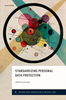 Standardizing Personal Data Protection-9780198893288