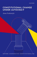 Constitutional Change under Autocracy-9780198895534