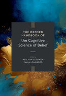 The Oxford Handbook of the Cognitive Science of Belief