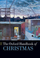 The Oxford Handbook of Christmas-9780198897415