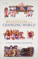 Byzantium in a Changing World-9780198897897