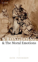 Wrongdoing and the Moral Emotions-9780198903789