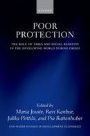 Poor Protection : The Role of Taxes and Social Benefits in the Developing World During Crises-9780198909422