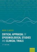 Critical Appraisal of Epidemiological Studies and Clinical Trials-9780198911258