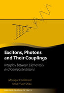 Excitons, Photons, and Their Coupling : Interplay between Elementary and Composite Bosons-9780198926641