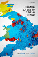 The Changing Electoral Map of England and Wales-9780198927082