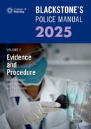 Blackstone''s Police Manual Volume 2: Evidence and Procedure 2025