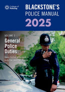 Blackstone's Police Manual Volume 3: General Police Duties 2025-9780198927907