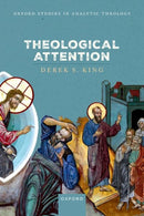 Theological Attention-9780198929444