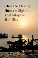 Climate Change, Human Rights, and Adaptive Mobility-9780198930037