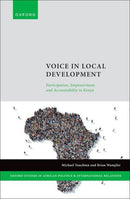 Voice in Local Development : Participation, Empowerment, and Accountability in Kenya-9780198930594