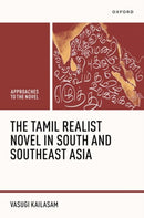 The Tamil Realist Novel in South and Southeast Asia