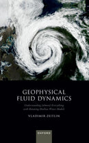 Geophysical Fluid Dynamics : Understanding (almost) Everything with Rotating Shallow Water Models-9780198933663