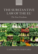 The Substantive Law of the EU : The Four Freedoms-9780198937975