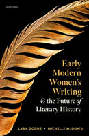 Early Modern Women's Writing and the Future of Literary History-9780198941286