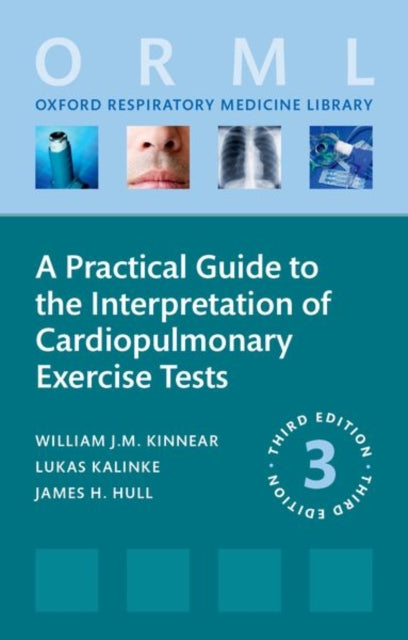 A Practical Guide to the Interpretation of Cardiopulmonary Exercise Tests-9780198942689
