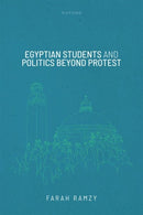 Egyptian Students and Politics beyond Protest-9780198945772